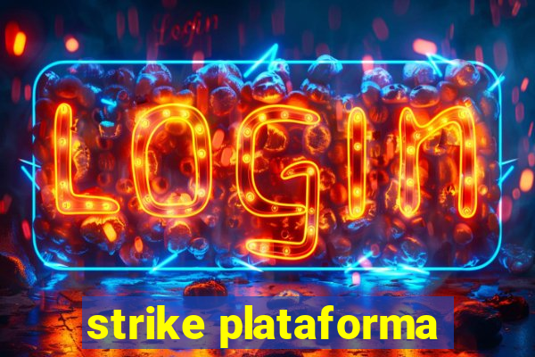 strike plataforma